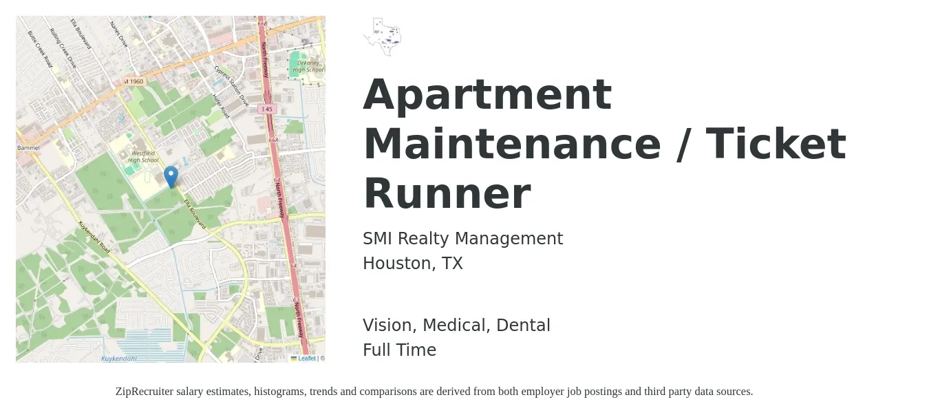 SMI Realty Management job posting for a Apartment Maintenance / Ticket Runner in Houston, TX with a salary of $18 to $22 Hourly and benefits including medical, retirement, vision, dental, and life_insurance with a map of Houston location.