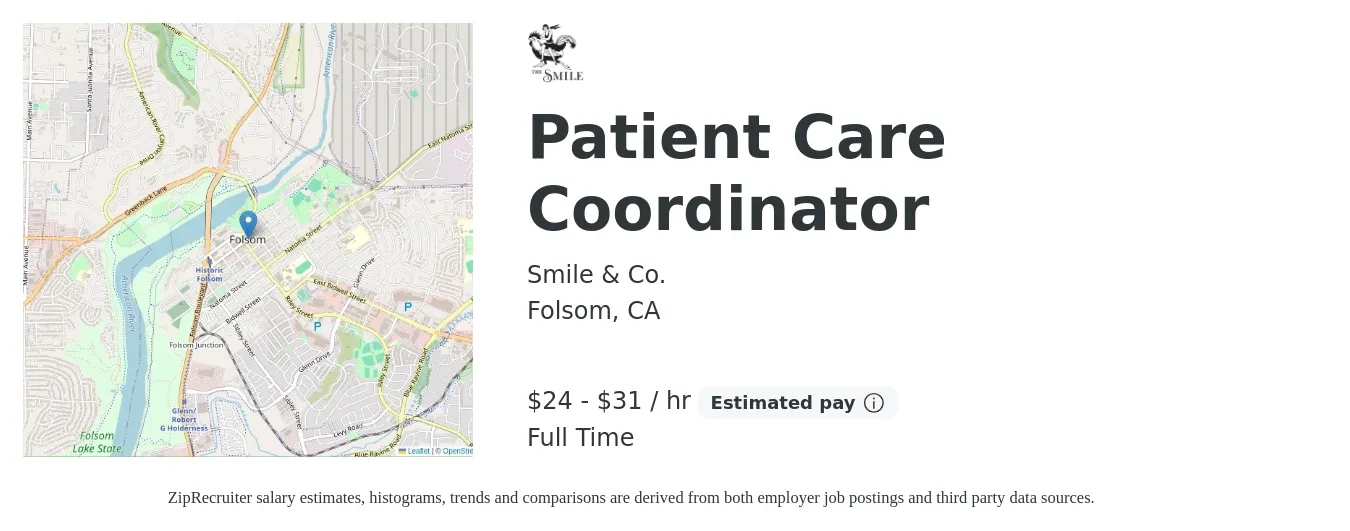 Smile & Co. job posting for a Patient Care Coordinator in Folsom, CA with a salary of $19 to $24 Hourly with a map of Folsom location.