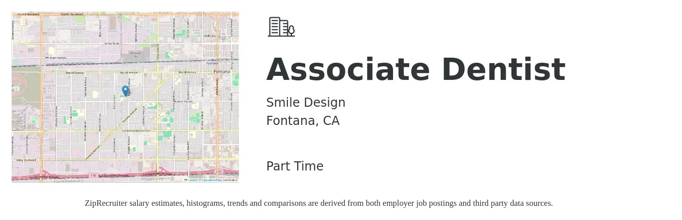 Smile Design job posting for a Associate Dentist in Fontana, CA with a salary of $750 to $1,000 Daily with a map of Fontana location.
