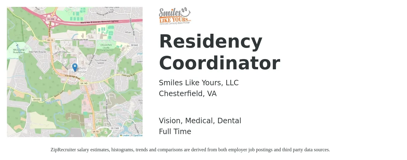Smiles Like Yours, LLC job posting for a Residency Coordinator in Chesterfield, VA with a salary of $19 to $33 Hourly and benefits including dental, life_insurance, medical, retirement, and vision with a map of Chesterfield location.