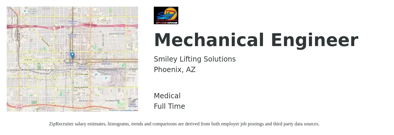 Smiley Lifting Solutions job posting for a Mechanical Engineer in Phoenix, AZ with a salary of $80,900 to $125,600 Yearly and benefits including life_insurance, medical, and retirement with a map of Phoenix location.