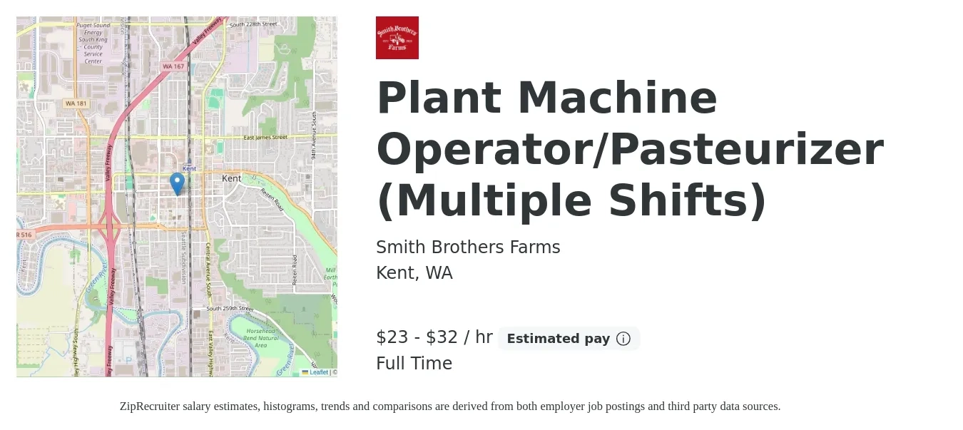 Smith Brothers Farms job posting for a Plant Machine Operator/Pasteurizer (Multiple Shifts) in Kent, WA with a salary of $24 to $34 Hourly with a map of Kent location.