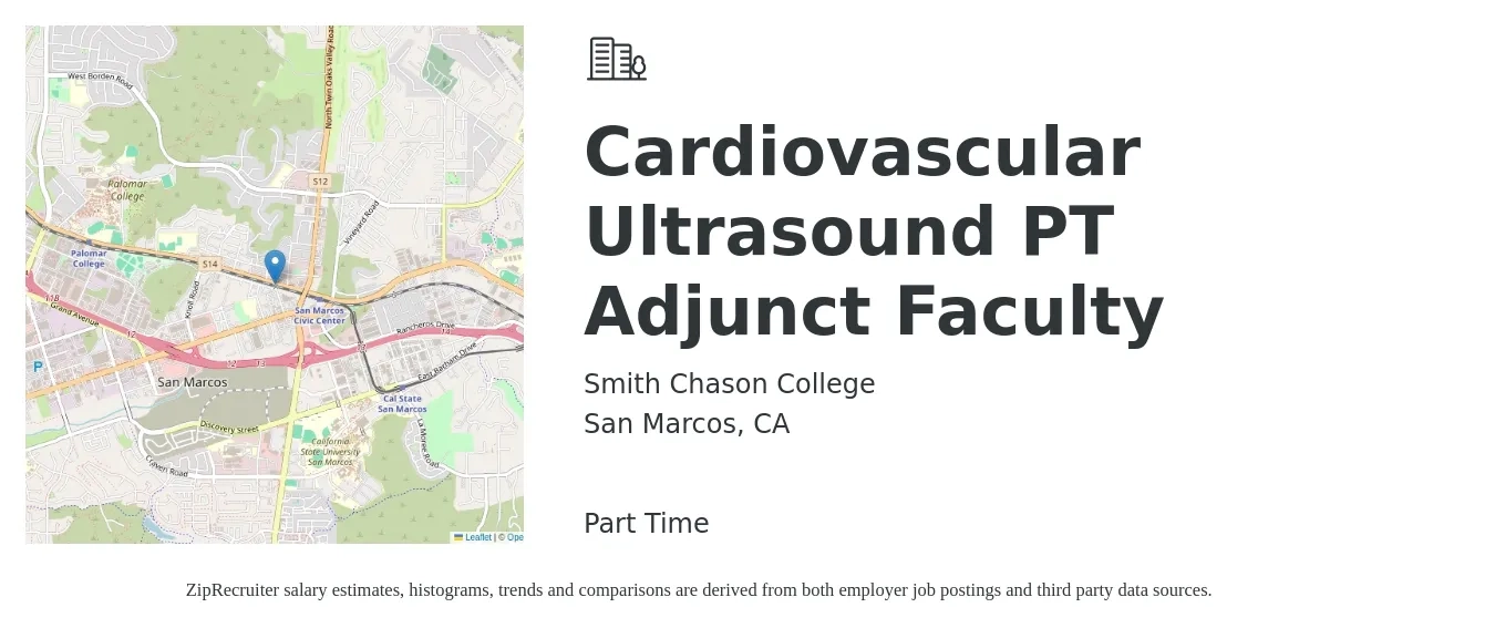 Smith Chason College job posting for a Cardiovascular Ultrasound PT Adjunct Faculty in San Marcos, CA with a salary of $38 to $71 Hourly with a map of San Marcos location.