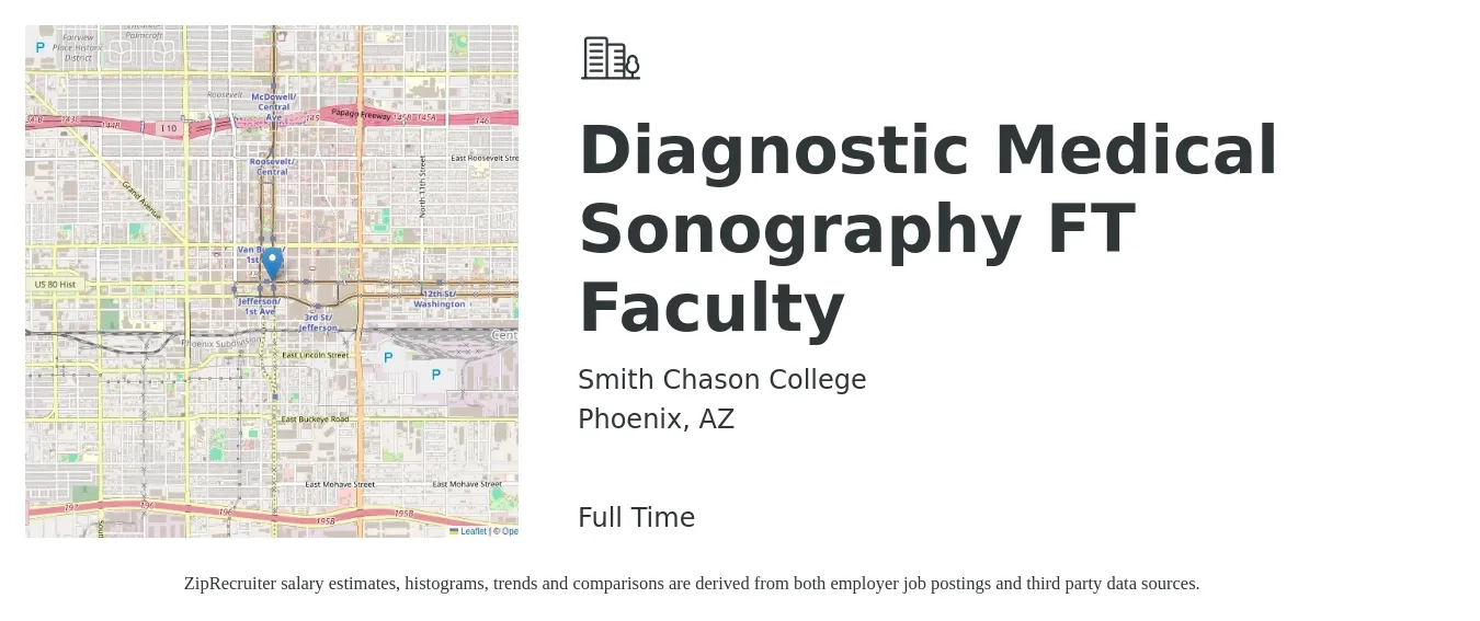 Smith Chason College job posting for a Diagnostic Medical Sonography FT Faculty in Phoenix, AZ with a salary of $33 to $42 Hourly with a map of Phoenix location.
