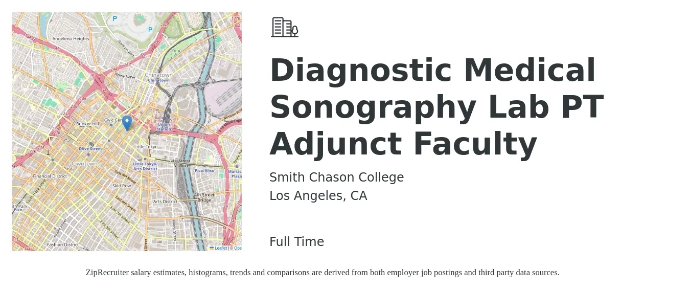 Smith Chason College job posting for a Diagnostic Medical Sonography Lab PT Adjunct Faculty in Los Angeles, CA with a salary of $34 to $65 Hourly with a map of Los Angeles location.