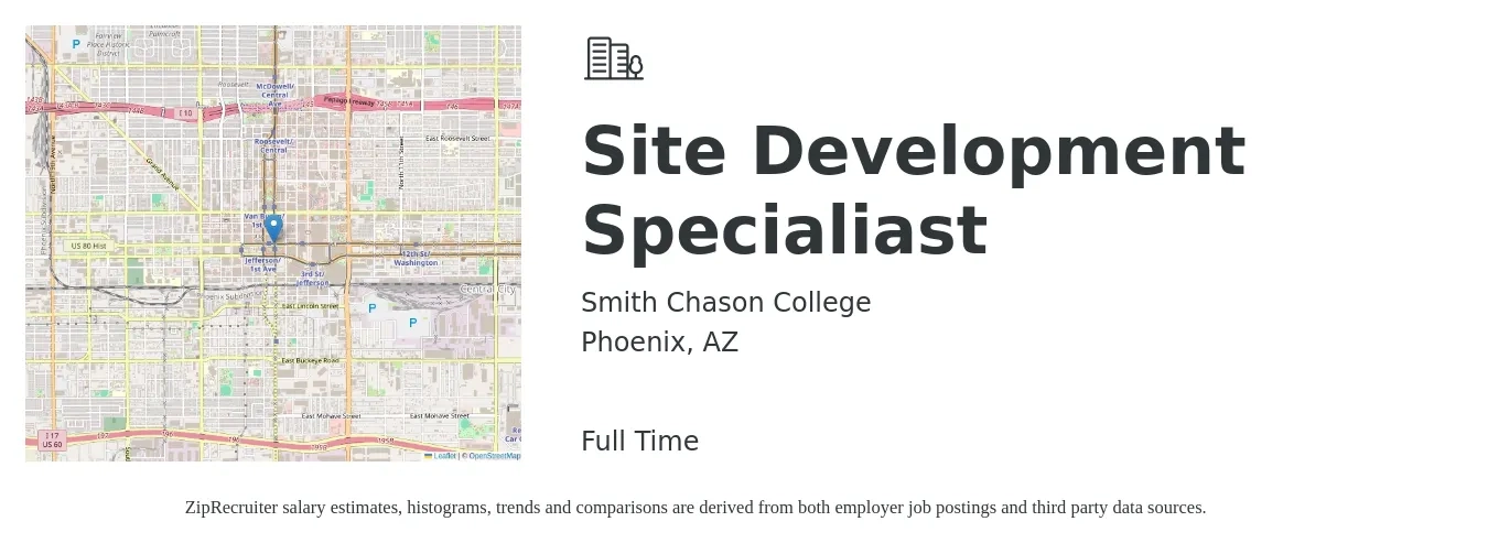 Smith Chason College job posting for a Site Development Specialiast in Phoenix, AZ with a salary of $44,500 to $74,300 Yearly with a map of Phoenix location.