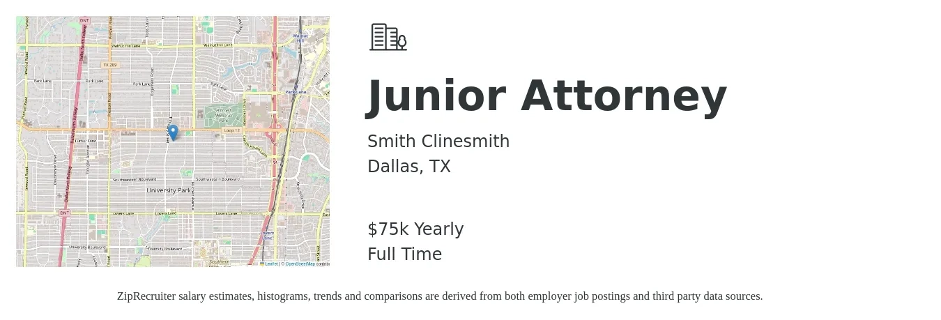 Smith Clinesmith job posting for a Junior Attorney in Dallas, TX with a salary of $75,000 Yearly with a map of Dallas location.