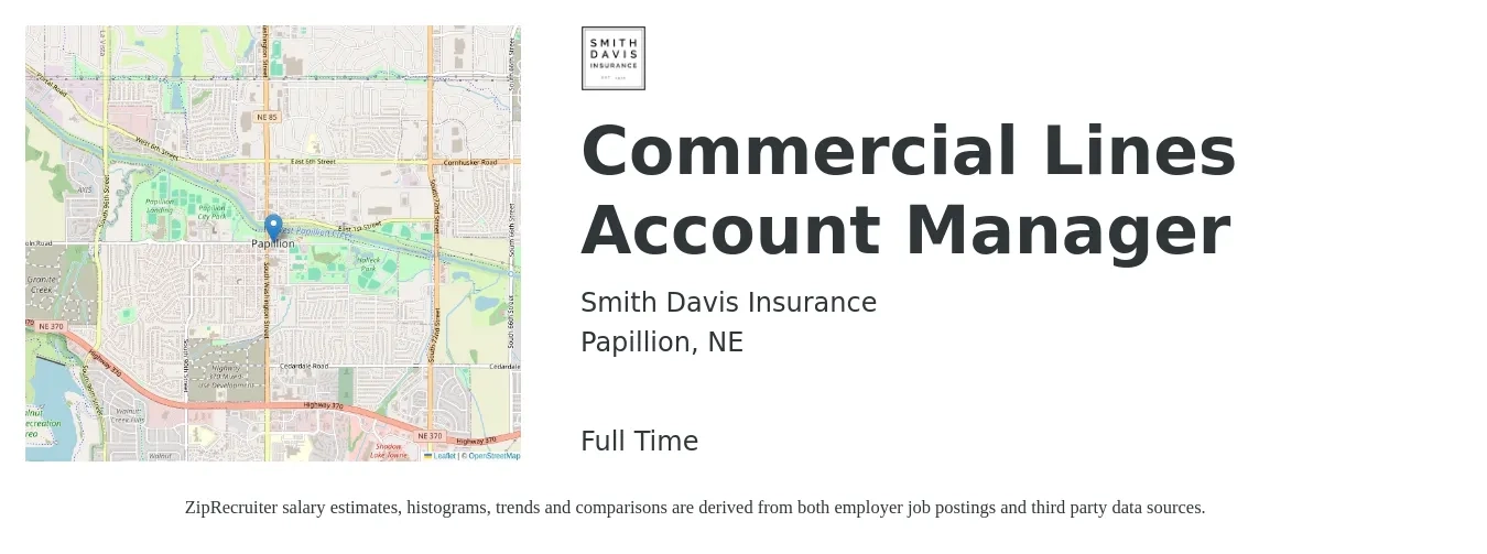 Smith Davis Insurance job posting for a Commercial Lines Account Manager in Papillion, NE with a salary of $52,300 to $75,900 Yearly with a map of Papillion location.