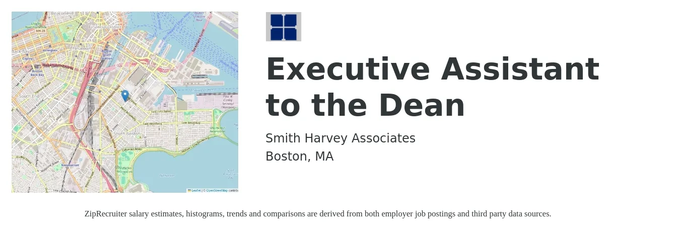 Smith Harvey Associates job posting for a Executive Assistant to the Dean in Boston, MA with a salary of $54,300 to $81,500 Yearly with a map of Boston location.