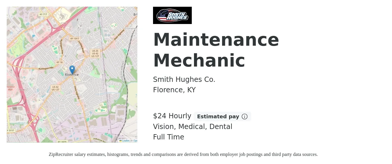 Smith Hughes Co. job posting for a Maintenance Mechanic in Florence, KY with a salary of $25 Hourly and benefits including retirement, vision, dental, life_insurance, and medical with a map of Florence location.