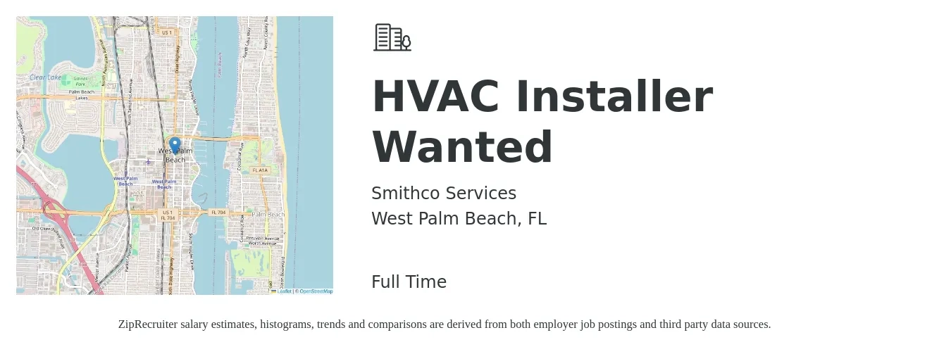Smithco Services job posting for a HVAC Installer Wanted in West Palm Beach, FL with a salary of $19 to $29 Hourly with a map of West Palm Beach location.