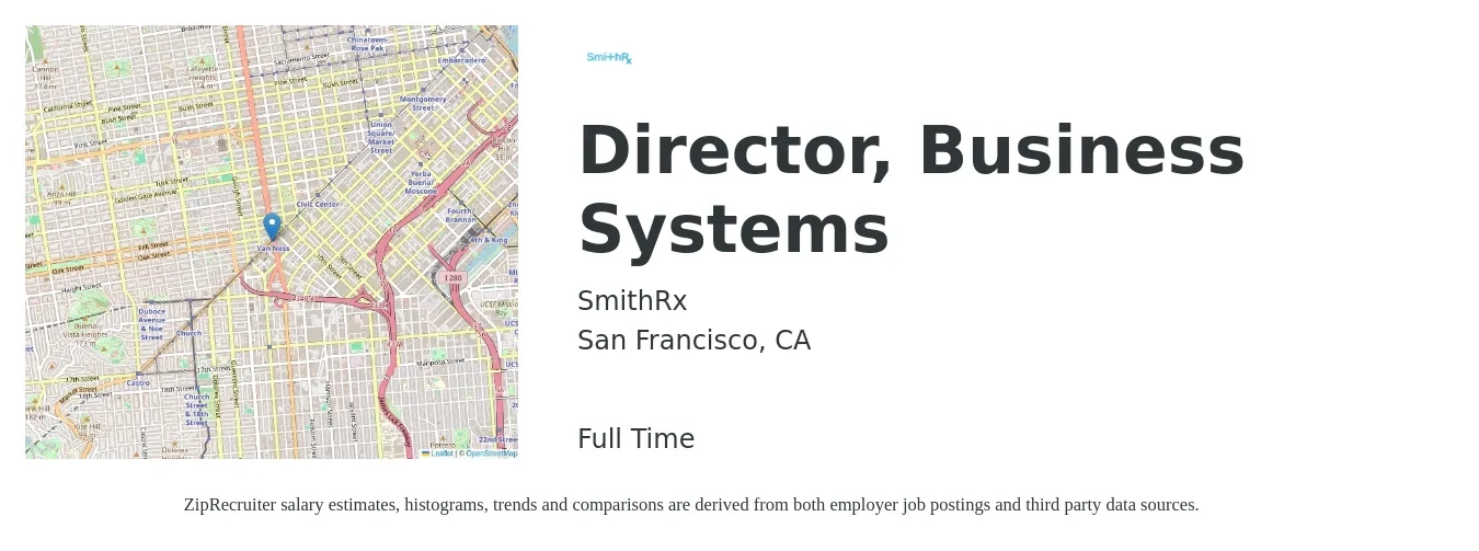 SmithRx job posting for a Director, Business Systems in San Francisco, CA with a salary of $131,400 to $201,500 Yearly with a map of San Francisco location.