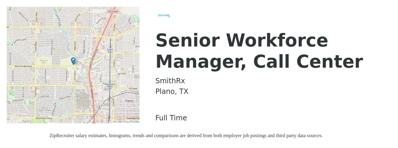 SmithRx job posting for a Senior Workforce Manager, Call Center in Plano, TX with a salary of $42,600 to $79,000 Yearly with a map of Plano location.