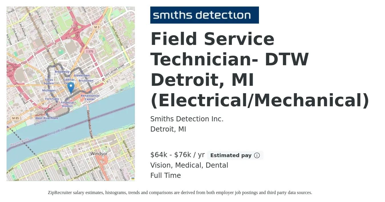 Smiths Detection Inc. job posting for a Field Service Technician- DTW Detroit, MI (Electrical/Mechanical) in Detroit, MI with a salary of $64,000 to $76,000 Yearly and benefits including retirement, vision, dental, life_insurance, and medical with a map of Detroit location.
