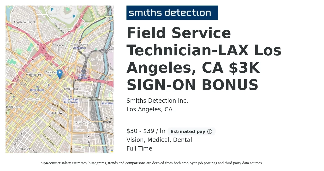 Smiths Detection Inc. job posting for a Field Service Technician-LAX Los Angeles, CA $3K SIGN-ON BONUS in Los Angeles, CA with a salary of $31 to $41 Hourly and benefits including life_insurance, medical, retirement, vision, and dental with a map of Los Angeles location.