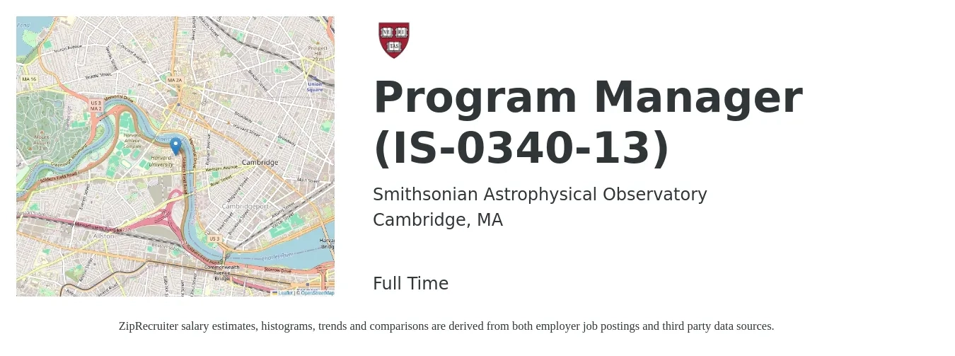 Smithsonian Astrophysical Observatory job posting for a Program Manager (IS-0340-13) in Cambridge, MA with a salary of $127,300 Yearly with a map of Cambridge location.