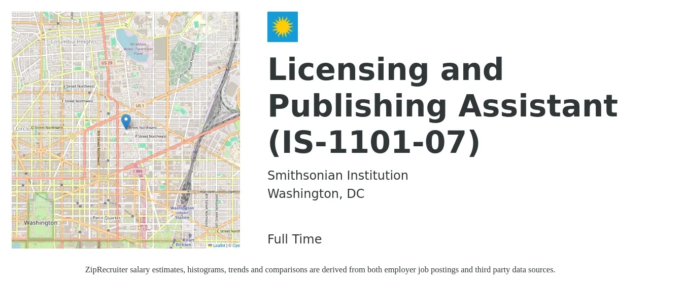Smithsonian Institution job posting for a Licensing and Publishing Assistant (IS-1101-07) in Washington, DC with a salary of $17 to $31 Hourly with a map of Washington location.