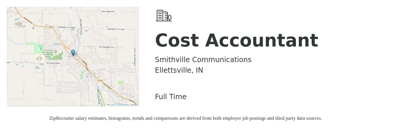Smithville Communications job posting for a Cost Accountant in Ellettsville, IN with a salary of $54,300 to $72,500 Yearly with a map of Ellettsville location.