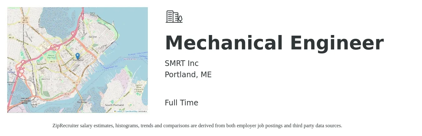 SMRT Inc job posting for a Mechanical Engineer in Portland, ME with a salary of $83,400 to $129,500 Yearly with a map of Portland location.