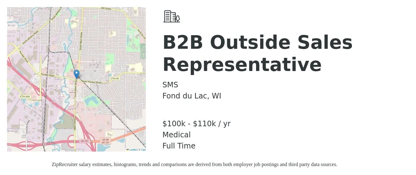 SMS job posting for a B2B Outside Sales Representative in Fond du Lac, WI with a salary of $100,000 to $110,000 Yearly and benefits including medical, and retirement with a map of Fond du Lac location.