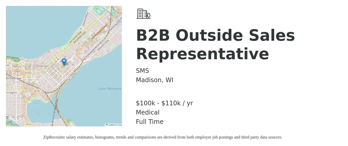 SMS job posting for a B2B Outside Sales Representative in Madison, WI with a salary of $100,000 to $110,000 Yearly and benefits including medical, and retirement with a map of Madison location.