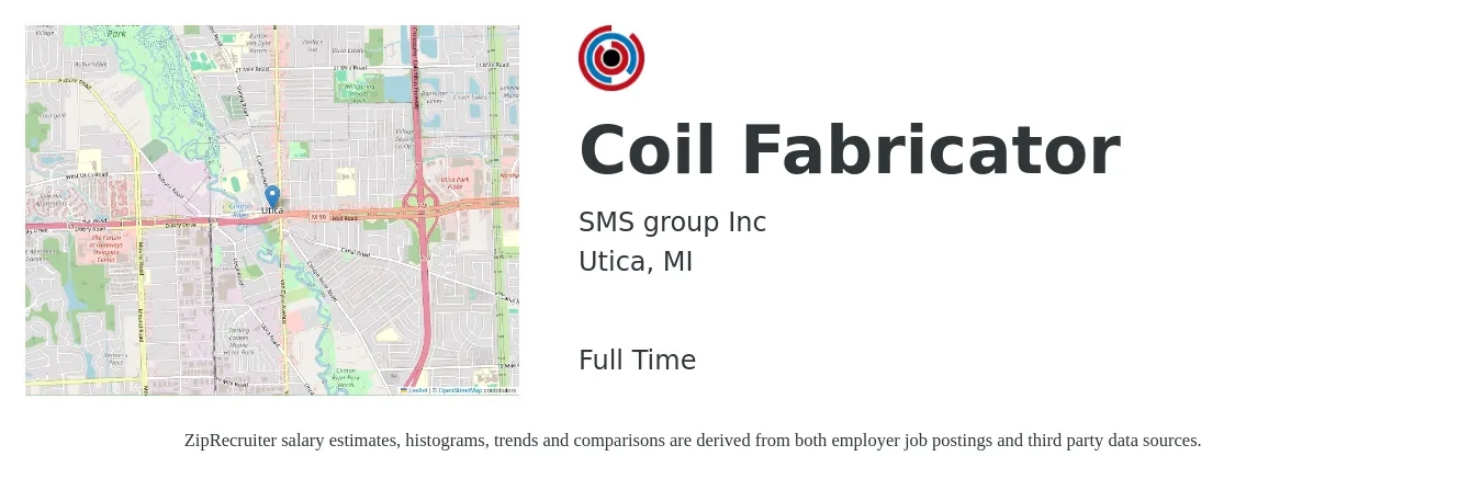 SMS group Inc job posting for a Coil Fabricator in Utica, MI with a salary of $17 to $22 Hourly with a map of Utica location.