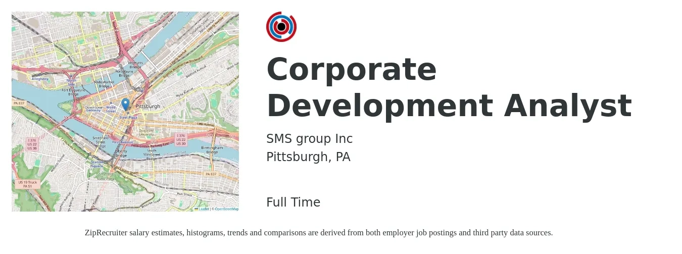SMS group Inc job posting for a Corporate Development Analyst in Pittsburgh, PA with a salary of $75,200 to $114,100 Yearly with a map of Pittsburgh location.