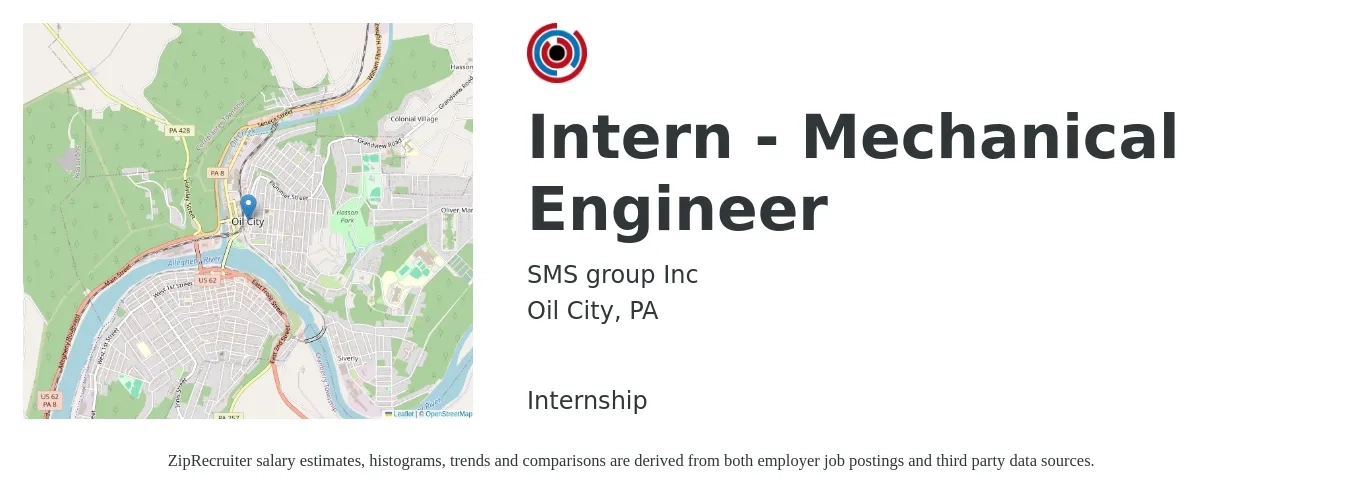 SMS group Inc job posting for a Intern - Mechanical Engineer in Oil City, PA with a salary of $18 to $24 Hourly with a map of Oil City location.