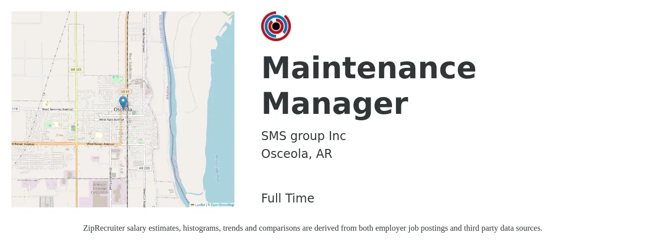 SMS group Inc job posting for a Maintenance Manager in Osceola, AR with a salary of $20 to $34 Hourly with a map of Osceola location.