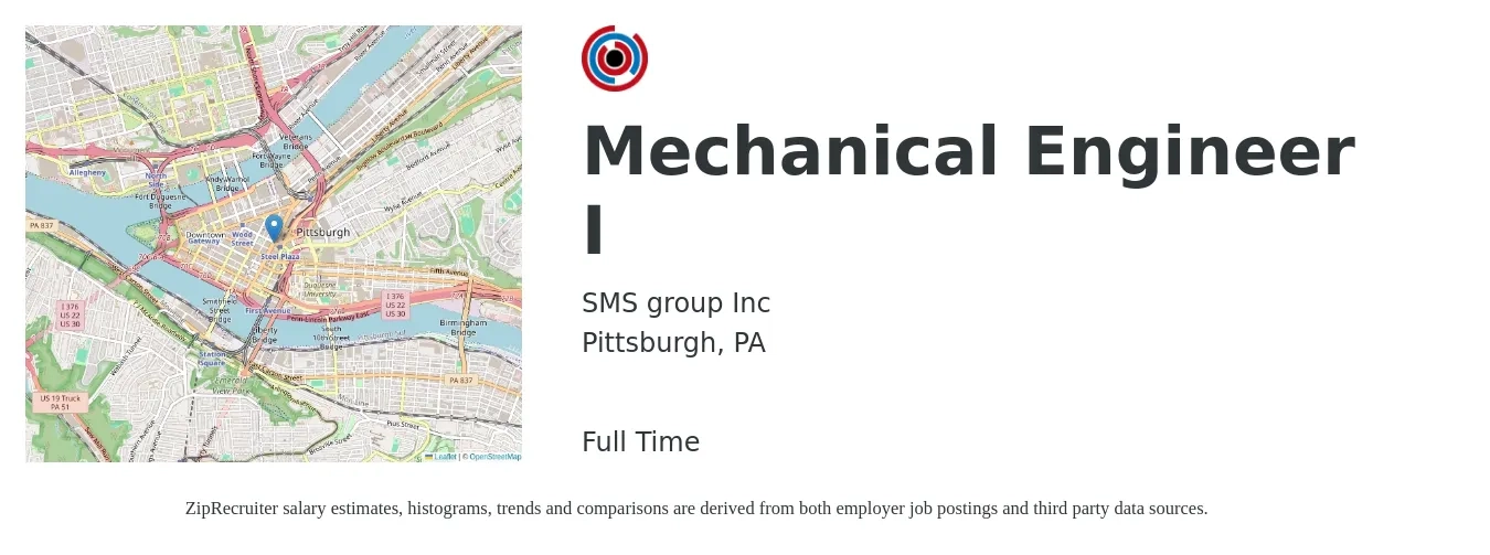 SMS group Inc job posting for a Mechanical Engineer I in Pittsburgh, PA with a salary of $79,100 to $122,800 Yearly with a map of Pittsburgh location.