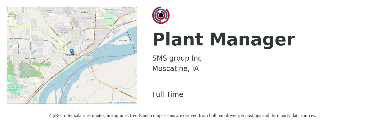 SMS group Inc job posting for a Plant Manager in Muscatine, IA with a salary of $85,400 to $131,900 Yearly with a map of Muscatine location.