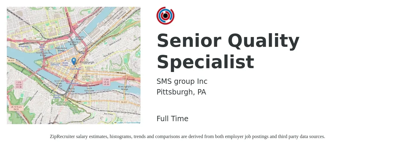 SMS group Inc job posting for a Senior Quality Specialist in Pittsburgh, PA with a salary of $80,100 to $110,200 Yearly with a map of Pittsburgh location.