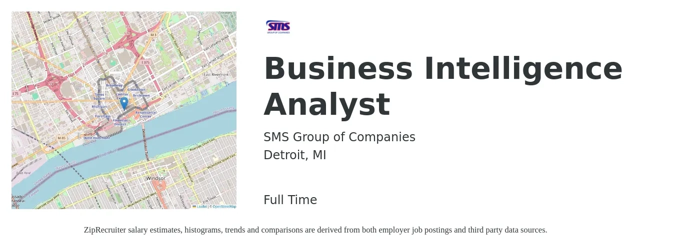 SMS Group of Companies job posting for a Business Intelligence Analyst in Detroit, MI with a salary of $75,200 to $114,800 Yearly with a map of Detroit location.