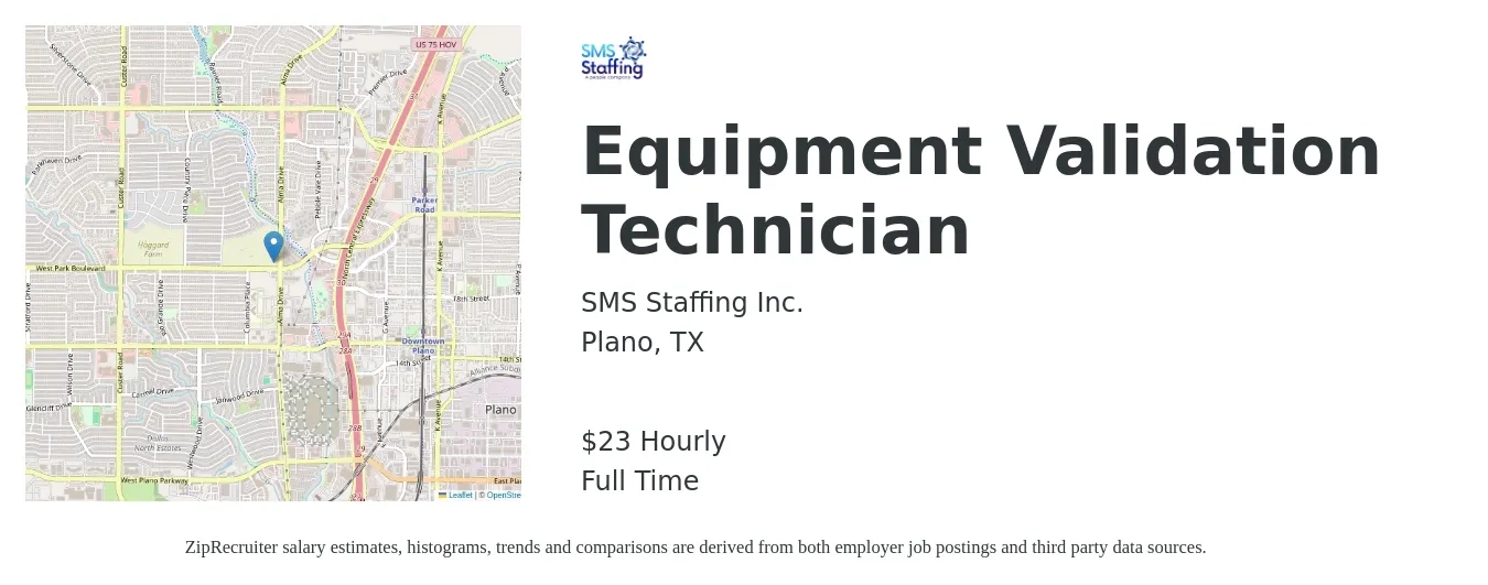 SMS Staffing Inc. job posting for a Equipment Validation Technician in Plano, TX with a salary of $24 Hourly with a map of Plano location.