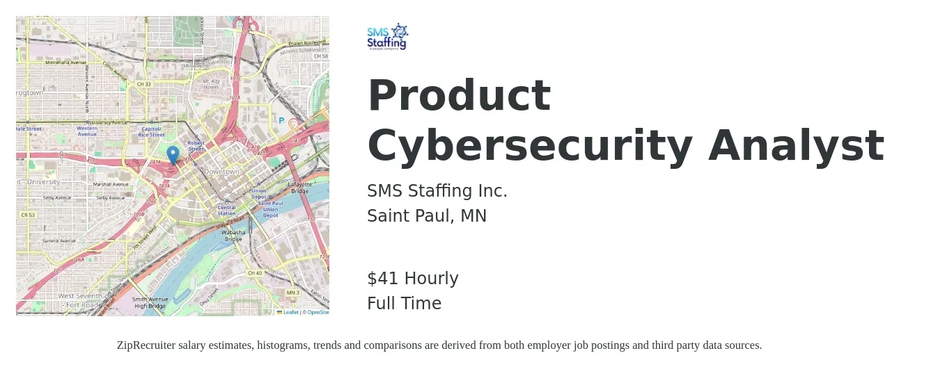 SMS Staffing Inc. job posting for a Product Cybersecurity Analyst in Saint Paul, MN with a salary of $43 Hourly with a map of Saint Paul location.