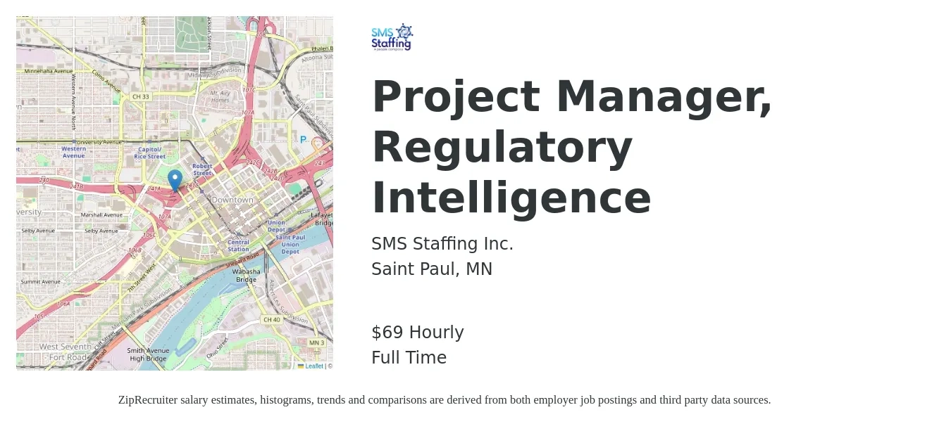 SMS Staffing Inc. job posting for a Project Manager, Regulatory Intelligence in Saint Paul, MN with a salary of $72 Hourly with a map of Saint Paul location.