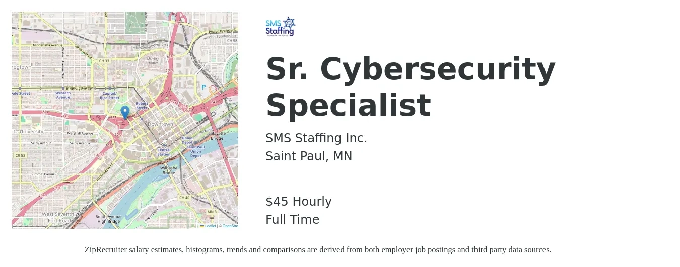 SMS Staffing Inc. job posting for a Sr. Cybersecurity Specialist in Saint Paul, MN with a salary of $47 Hourly with a map of Saint Paul location.