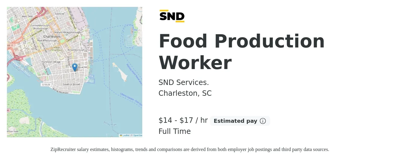 SND Services. job posting for a Food Production Worker in Charleston, SC with a salary of $15 to $18 Hourly with a map of Charleston location.