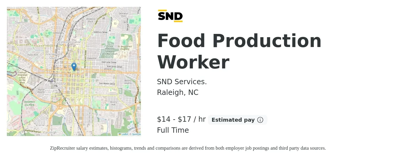 SND Services. job posting for a Food Production Worker in Raleigh, NC with a salary of $15 to $18 Hourly with a map of Raleigh location.