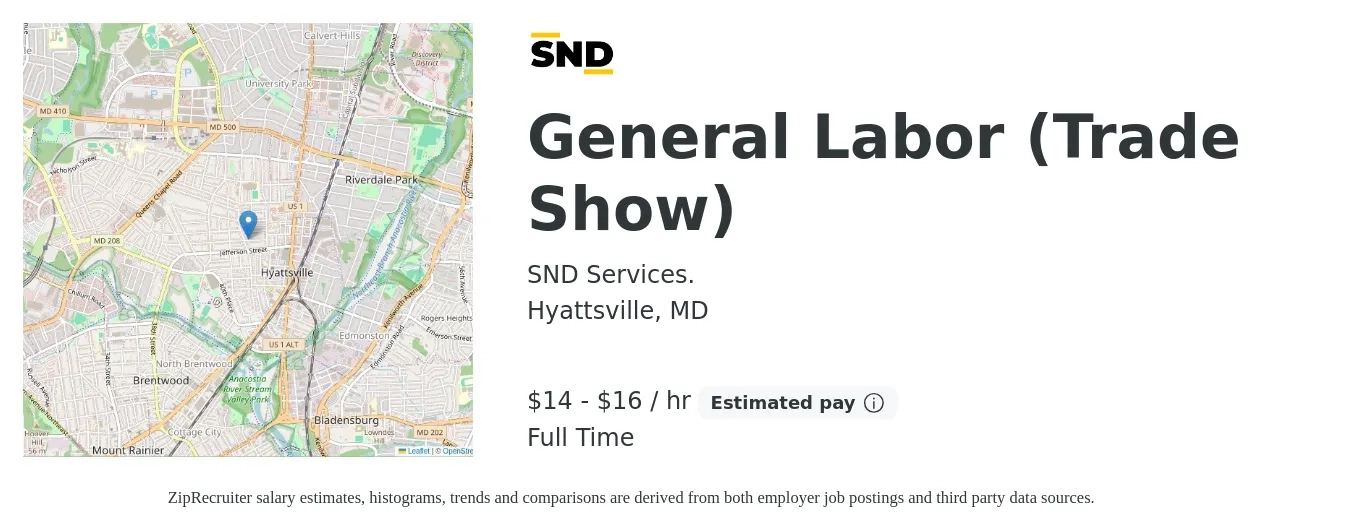 SND Services. job posting for a General Labor (Trade Show) in Hyattsville, MD with a salary of $15 to $17 Hourly with a map of Hyattsville location.