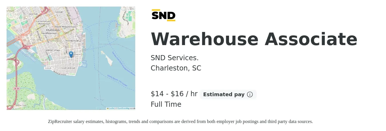 SND Services. job posting for a Warehouse Associate in Charleston, SC with a salary of $15 to $17 Hourly with a map of Charleston location.