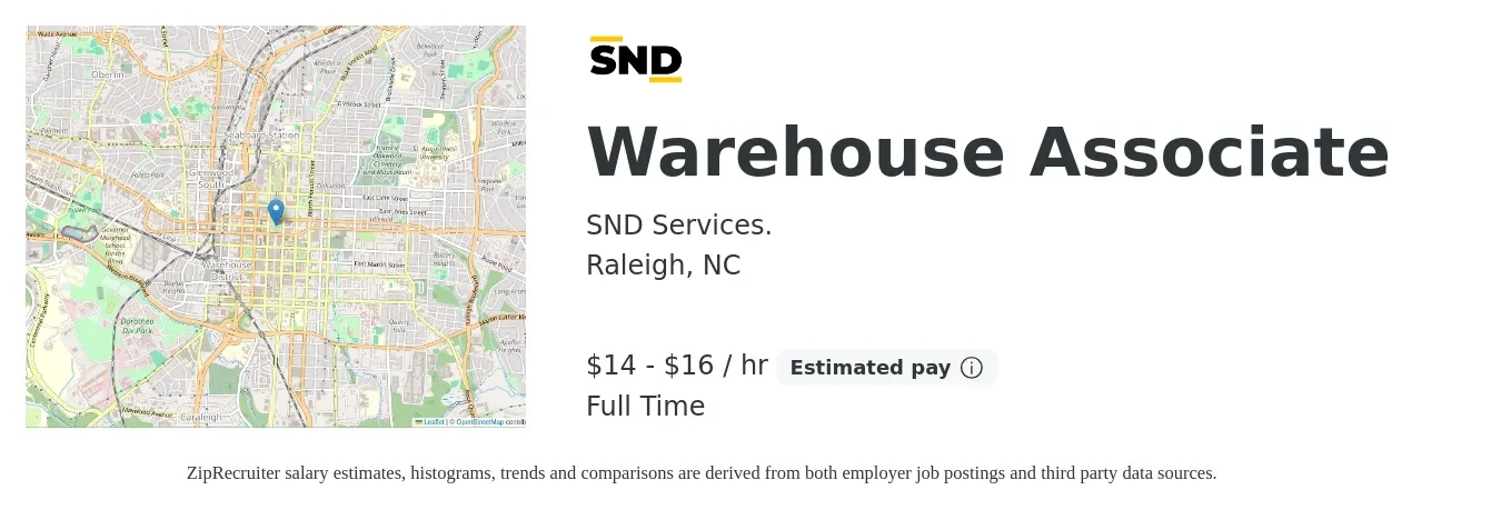 SND Services. job posting for a Warehouse Associate in Raleigh, NC with a salary of $15 to $17 Hourly with a map of Raleigh location.