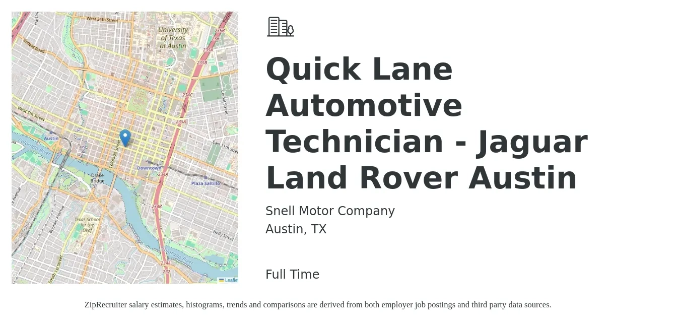 Snell Motor Company job posting for a Quick Lane Automotive Technician - Jaguar Land Rover Austin in Austin, TX with a salary of $19 to $31 Hourly with a map of Austin location.