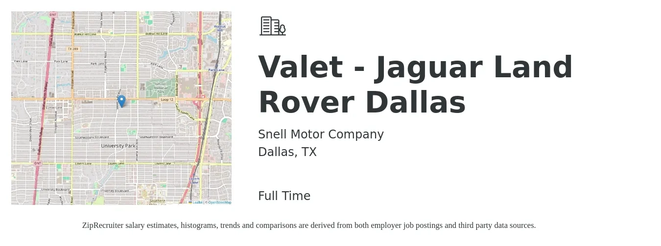 Snell Motor Company job posting for a Valet - Jaguar Land Rover Dallas in Dallas, TX with a salary of $15 to $20 Hourly with a map of Dallas location.