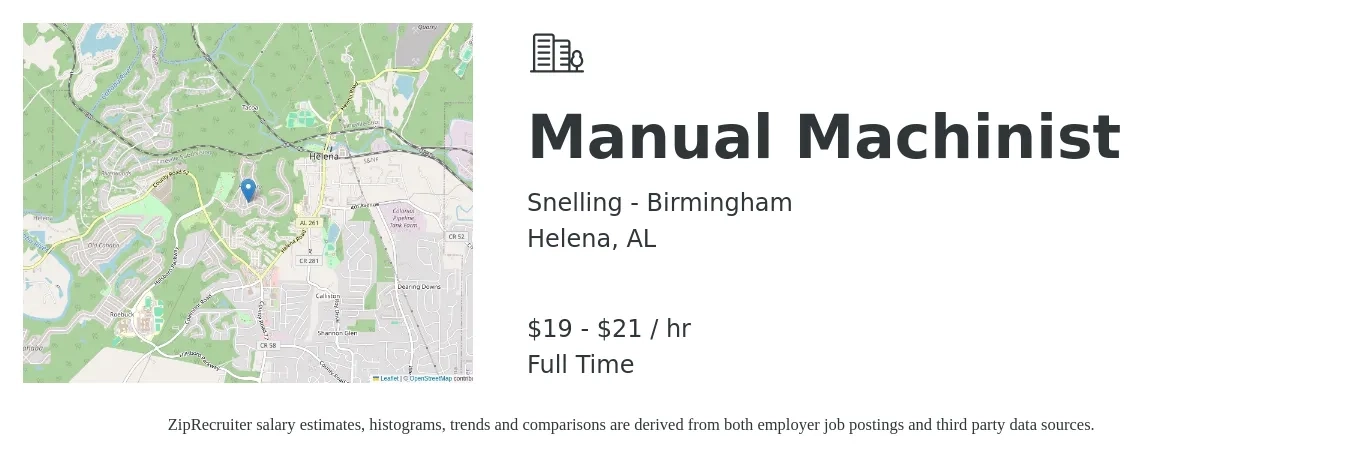 Snelling - Birmingham job posting for a Manual Machinist in Helena, AL with a salary of $20 to $22 Hourly with a map of Helena location.