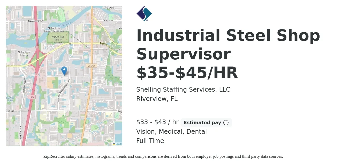 Snelling Staffing Services, LLC job posting for a Industrial Steel Shop Supervisor $35-$45/HR in Riverview, FL with a salary of $35 to $45 Hourly and benefits including vision, dental, and medical with a map of Riverview location.