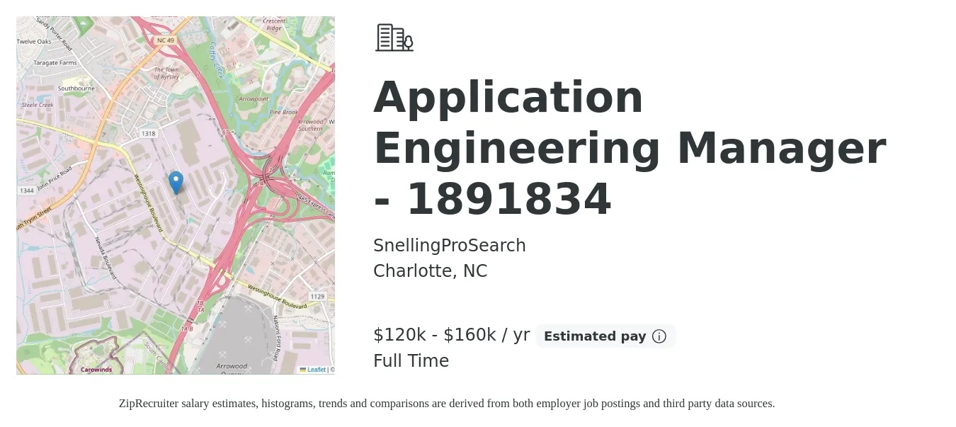 SnellingProSearch job posting for a Application Engineering Manager - 1891834 in Charlotte, NC with a salary of $120,000 to $160,000 Yearly with a map of Charlotte location.
