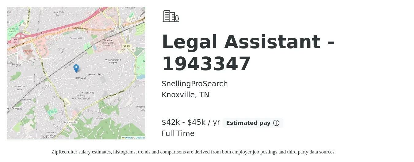 SnellingProSearch job posting for a Legal Assistant - 1943347 in Knoxville, TN with a salary of $42,000 to $45,000 Yearly with a map of Knoxville location.