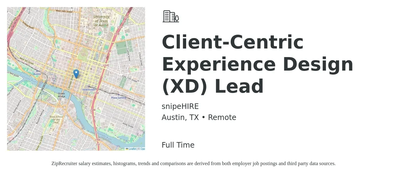 snipeHIRE job posting for a Client-Centric Experience Design (XD) Lead in Austin, TX with a salary of $107,800 to $150,700 Yearly with a map of Austin location.