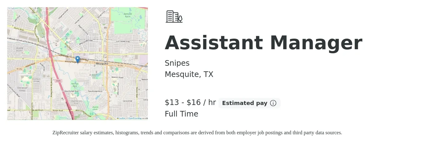 Snipes job posting for a Assistant Manager in Mesquite, TX with a salary of $15 to $16 Hourly with a map of Mesquite location.